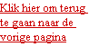 Klik hier om terug te gaan naar de vorige pagina
